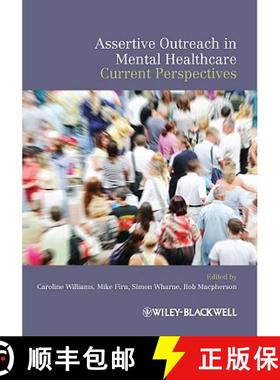 【3-4周达】Assertive Outreach In Mental Health Care - Current Perspectives [Wiley护理学] [9781405198653]