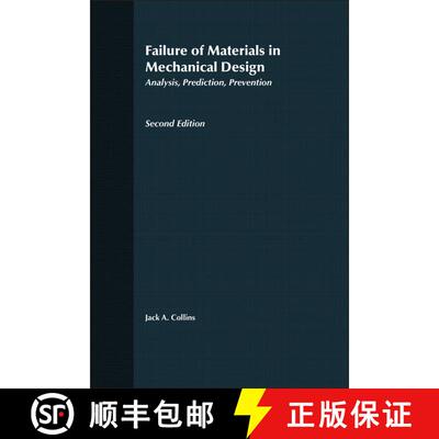 【3-4周达】Failure Of Materials In Mechanical Engineering: Analysis Prediction Prevention Second Edit... [9780471558910]