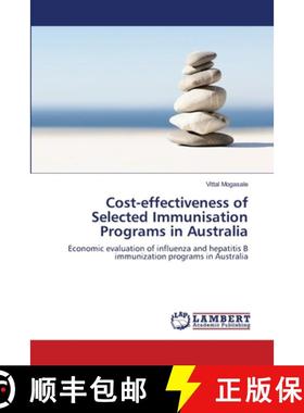 预订 Cost-effectiveness of Selected Immunisation Programs in Australia [9783846504048]