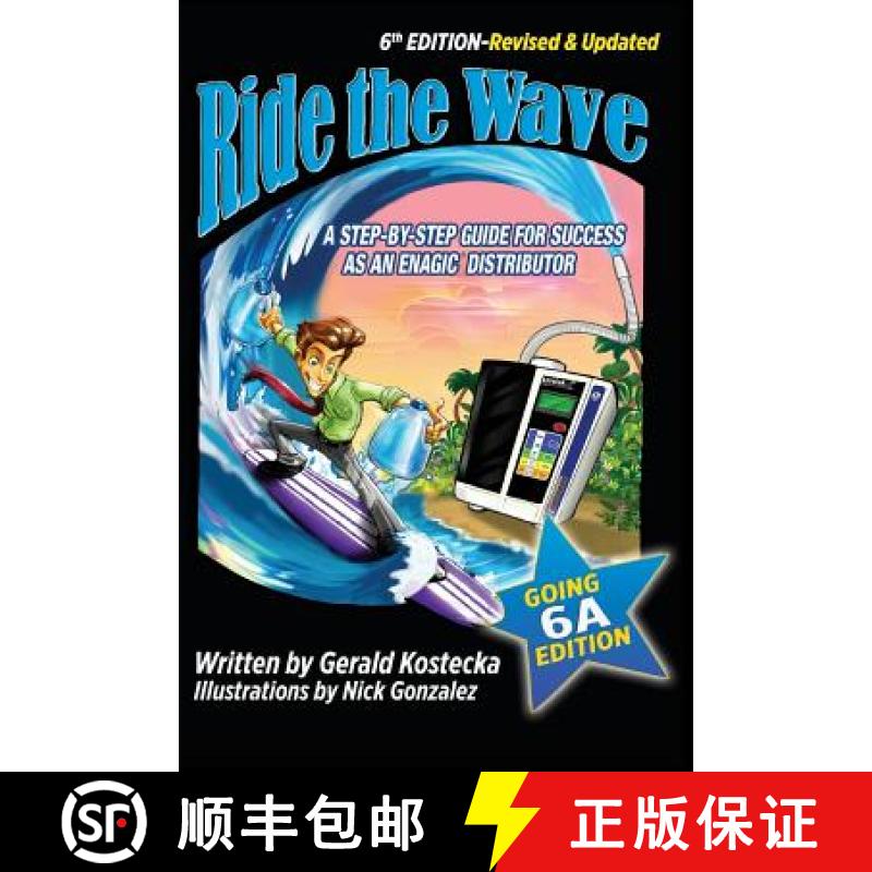 【3-4周达】Ride the Wave: Edition 6: The Going 6A Edition - A step-by-step guide for success as an En... [9780967527758]