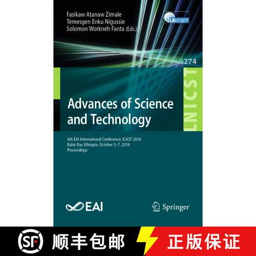 【3-4周达】Advances of Science and Technology : 6th EAI International Conference, ICAST 2018, Bahir D... [9783030153564]