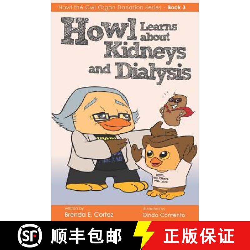 【3-4周达】Howl Learns About Kidneys and Dialysis [9780999360149]