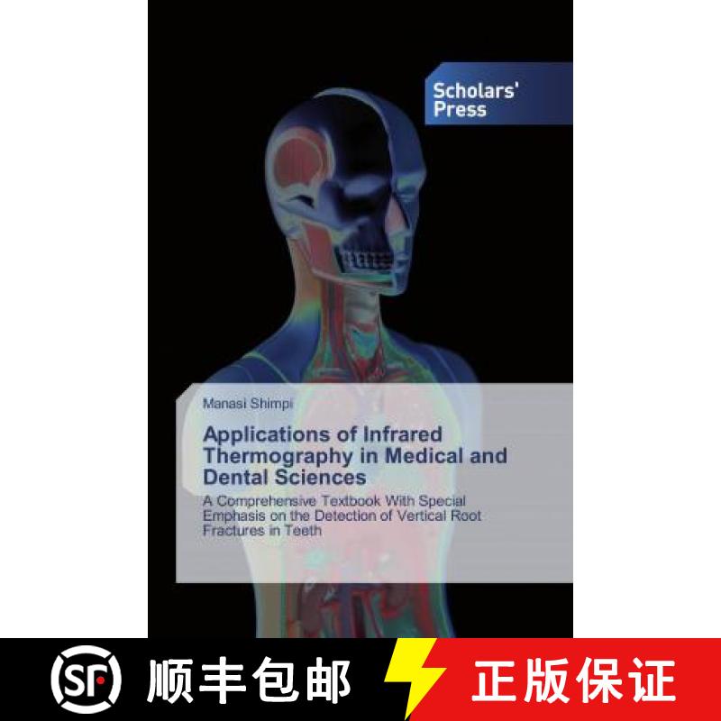 预订 Applications of Infrared Thermography in Medical and Dental Sciences [9786138827399]
