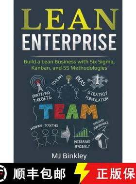 【3-4周达】Lean Enterprise:  Build a Lean Business with Six Sigma, Kanban, and 5S Methodologies [9781087876511]