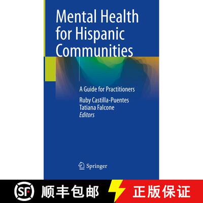 【3-4周达】精装 Mental Health for Hispanic Communities: A Guide for Practitioners [9783031131943]