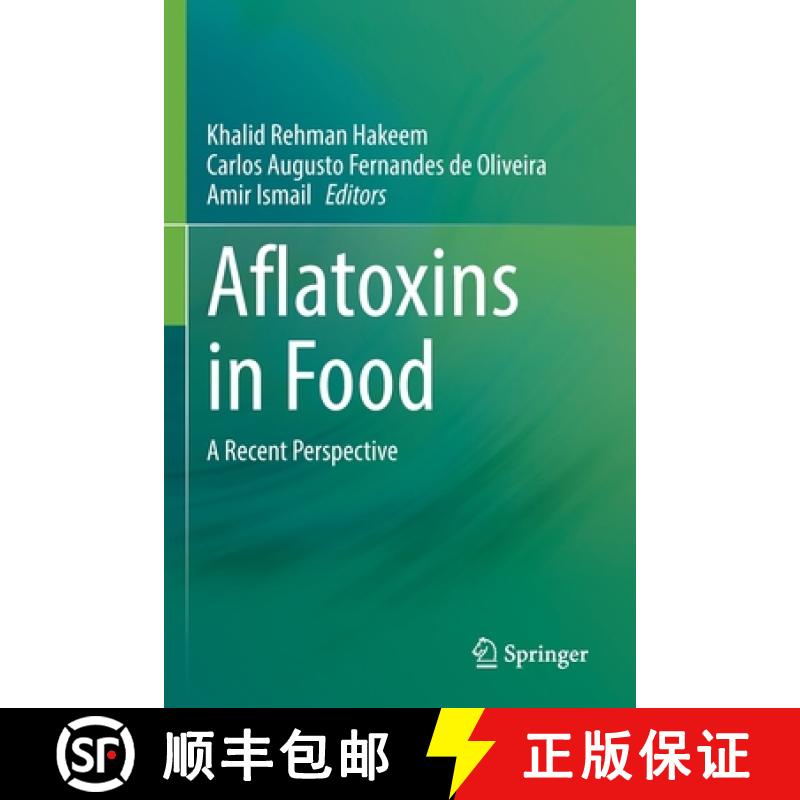 【3-4周达】Aflatoxins in Food : A Recent Perspective [9783030857646]