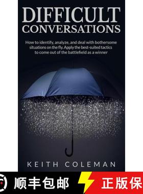 预订 Difficult Conversations: How to identify, analyze, and deal with bothersome situations on the fl... [9789198569193]