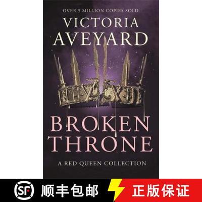 【3-4周达】Broken Throne : An unmissable collection of Red Queen novellas brimming with romance and r... [9781409176039]