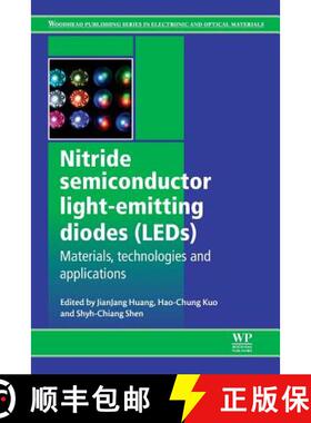 【3-4周达】Nitride Semiconductor Light-Emitting Diodes (LEDs): Materials, Technologies and Applications [9780081014066]