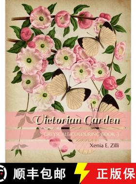 预订 Victorian Garden: Greyscale Colouring Book 3 [9781678004408]