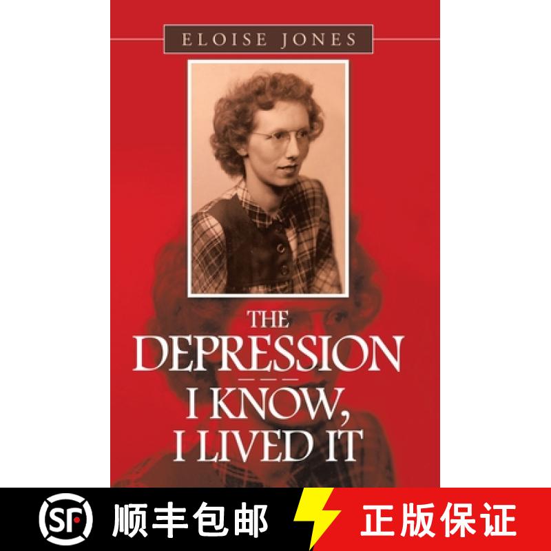 【2-3周达】The Depression - - - I Know, I Lived It [9781664213128]