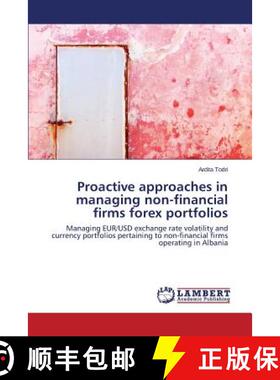 预订 Proactive approaches in managing non-financial firms forex portfolios [9783659742101]