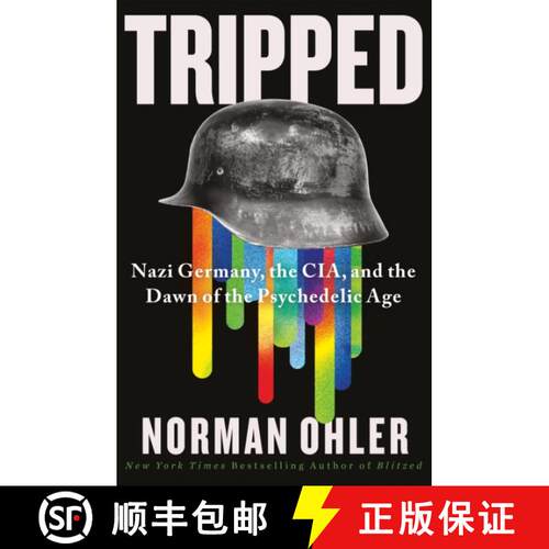 【3-4周达】精装 Tripped: Nazi Germany, the CIA, and the Dawn of the Psychedelic Age [9781838953584]