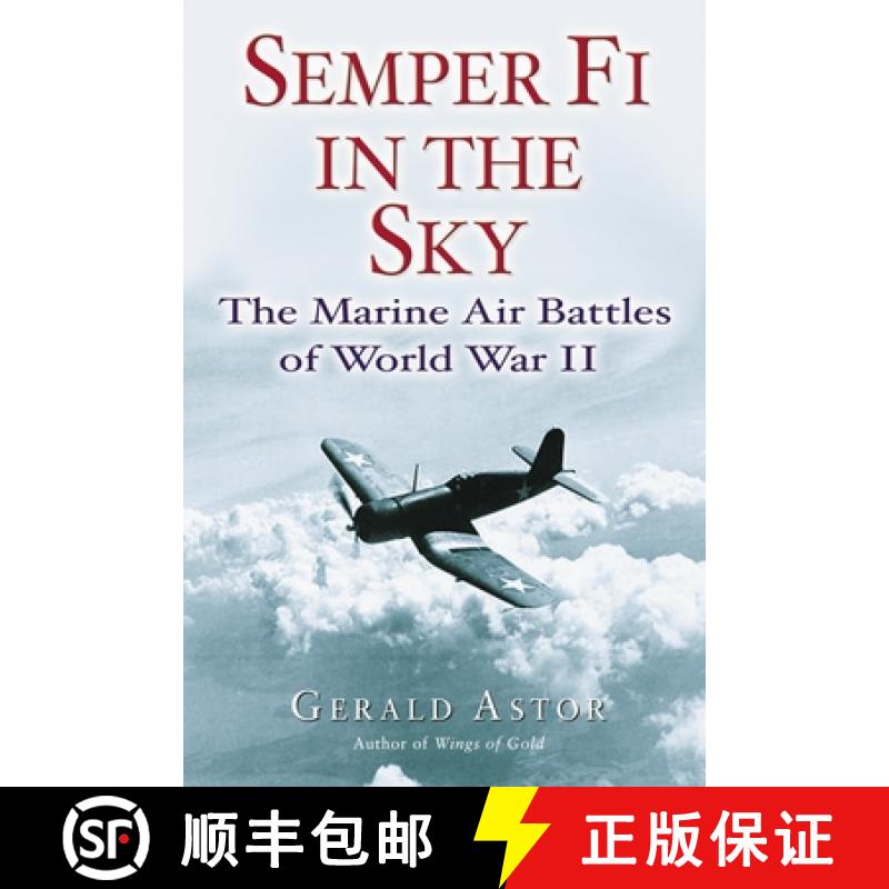 【3-4周达】Semper Fi in the Sky: The Marine Air Battles of World War II [9780891418771]