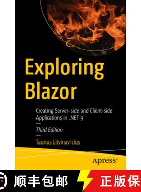预订 Exploring Blazor : Creating Server-side and Client-side Applications in .NET 9 [9798868815232]