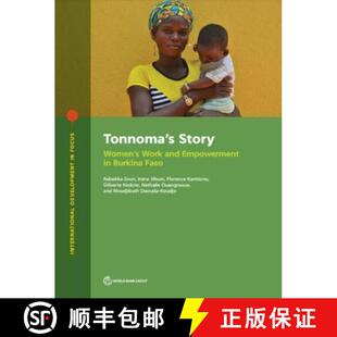 预订 Tonnoma's Story: Women's Work and Empowerment in Burkina Faso [9781464816451]