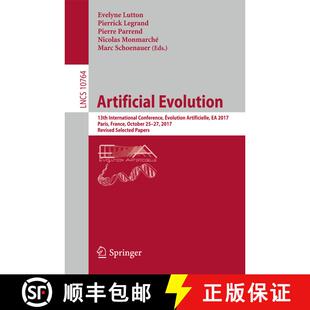 【3-4周达】Artificial Evolution : 13th International Conference, Évolution Artificielle, EA 2017, Pa... [9783319781327]