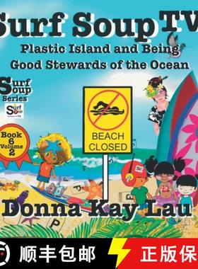 【3-4周达】Surf Soup TV: Plastic Island and Being a Good Steward of the Ocean Book 6 Volume 2 [9781956022520]
