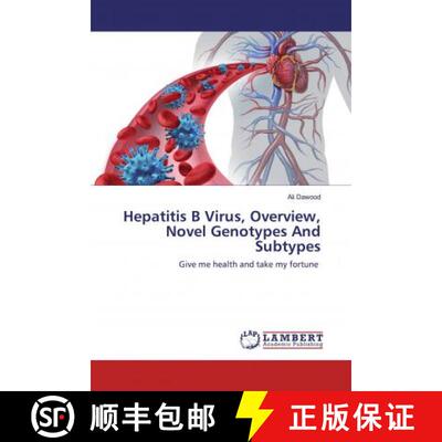 预订 Hepatitis B Virus, Overview, Novel Genotypes And Subtypes [9786200477934]