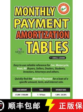 预订 Monthly Payment Amortization Tables for Small Loans: Simple and easy to use reference for car an... [9780692670545]