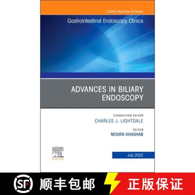 【3-4周达】Advances in Biliary Endoscopy, an Issue of Gastrointestinal Endoscopy Clinics: Volume 32-3 [9780323986830]