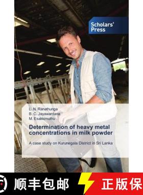 预订 Determination of heavy metal concentrations in milk powder [9786202312479]