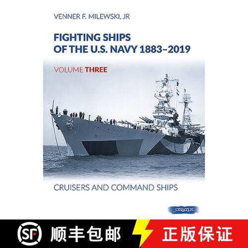 【3-4周达】精装 Fighting Ships of the U.S. Navy 1883-2019, Volume Three: Cruisers and Command Ships [9788366549029]