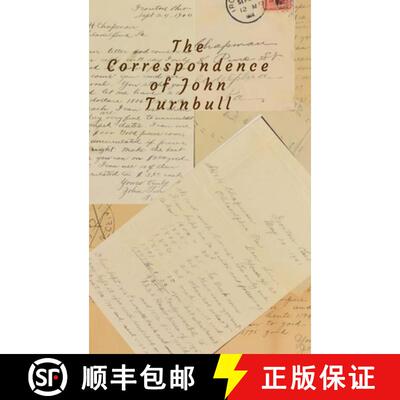 【3-4周达】The Correspondences of John Turnbull [9781312710924]