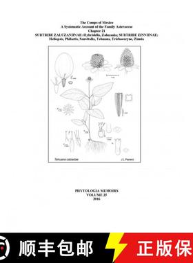 预订 The Comps of Mexico: A Systematic Account of the Family Asteraceae, Chapter 21 [9780996046398]
