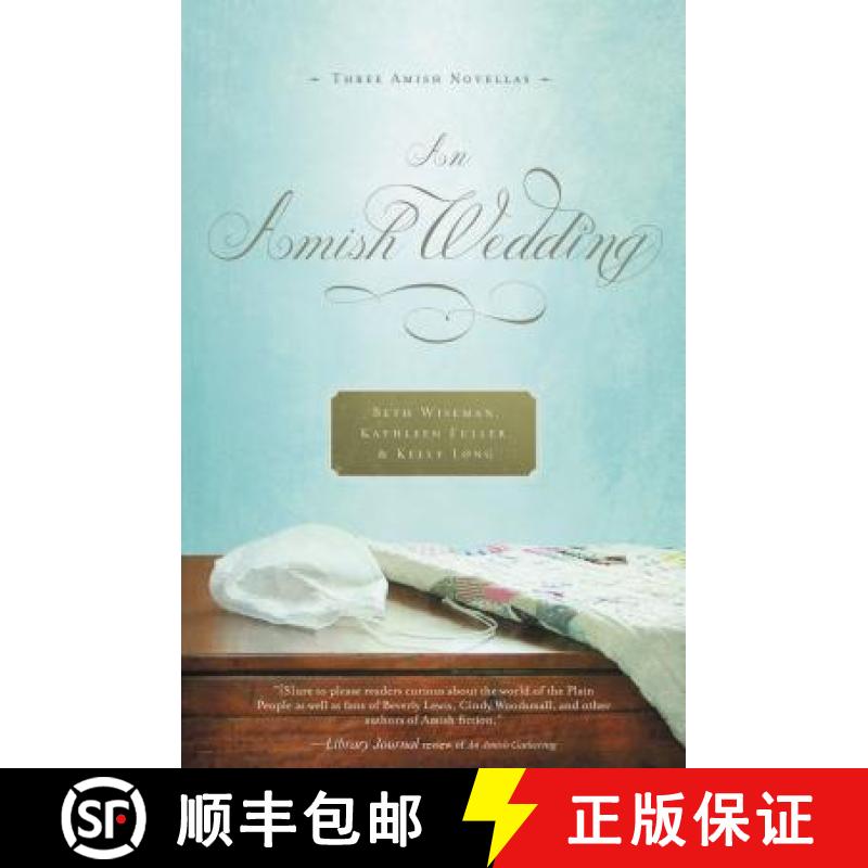 【2-3周达】An Amish Wedding [9781595549211]