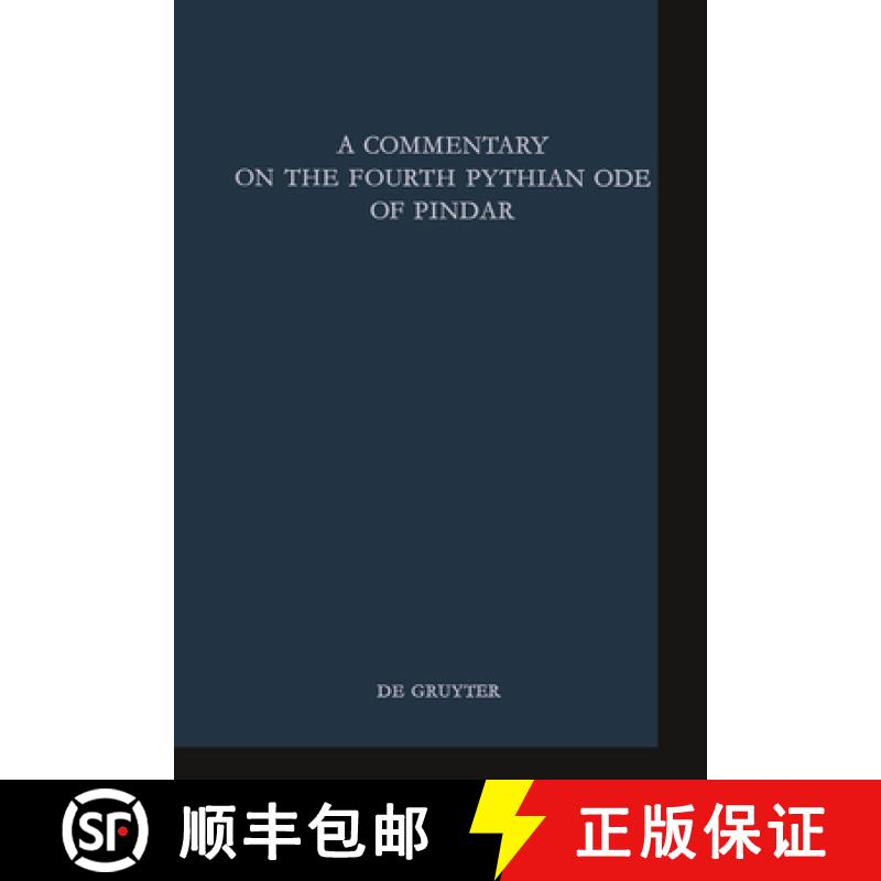 【2-3周达】A Commentary on the Fourth Pythian Ode of Pindar [9783110103281]