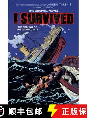 预订 I Survived the Sinking of the Titanic, 1912: A Graphic Novel (I Survived Graphic Novel #1) (Libr... [9781338120929]