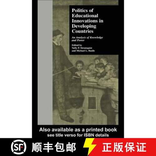 【3-4周达】精装 Politics of Educational Innovations in Developing Countries : An Analysis of Knowledg... [9780815331551]