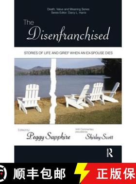 【3-4周达】The Disenfranchised: Stories of Life and Grief When an Ex-Spouse Dies [9780895038210]