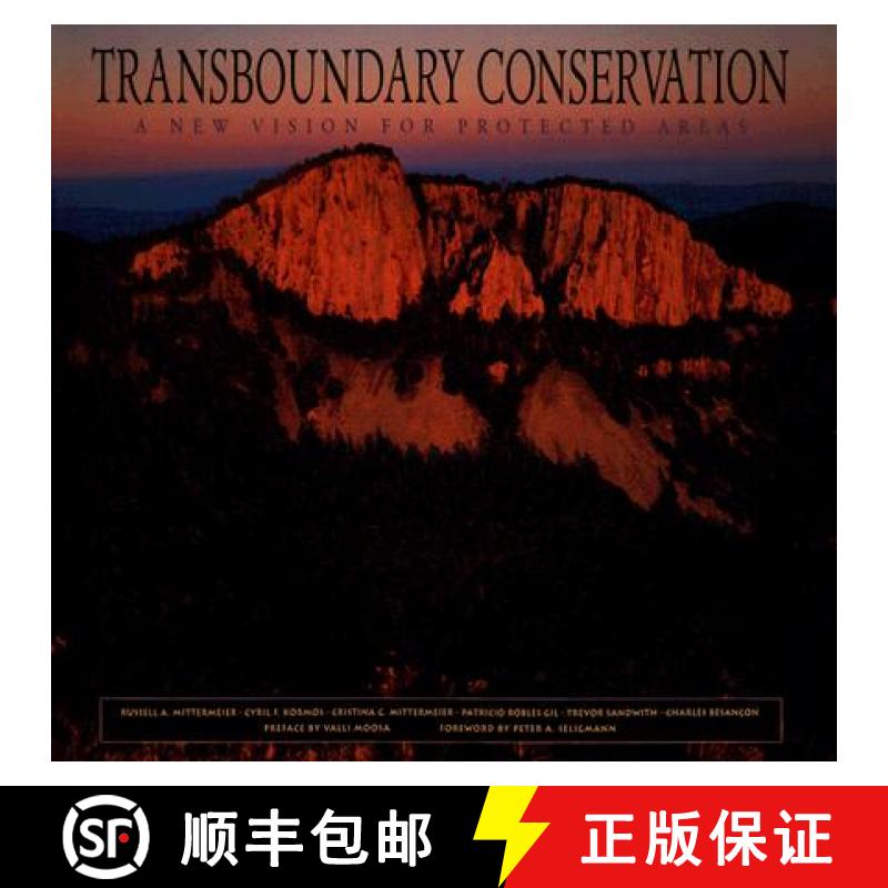 预订 Transboundary Conservation: A New Vision for Protected Areas [9789686397833]