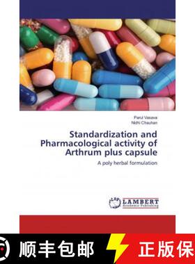 预订 Standardization and Pharmacological activity of Arthrum plus capsule [9786200563477]