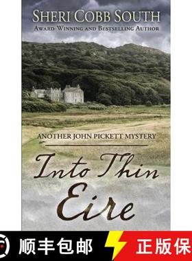 【3-4周达】Into Thin Eire: Another John Pickett Mystery [9781733439107]
