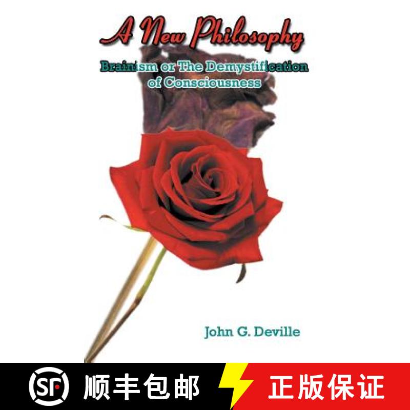 【3-4周达】A New Philosophy: Brainism or The Demystification of Consciousness [9781681812304]