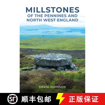 【3-4周达】Millstones of the Pennines and North West England [9781398112933]