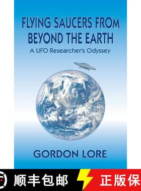 【3-4周达】Flying Saucers From Beyond the Earth: A UFO Researcher's Odyssey [9781629333434]