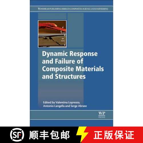 【3-4周达】精装 Dynamic Response and Failure of Composite Materials and Structures [9780081008874]
