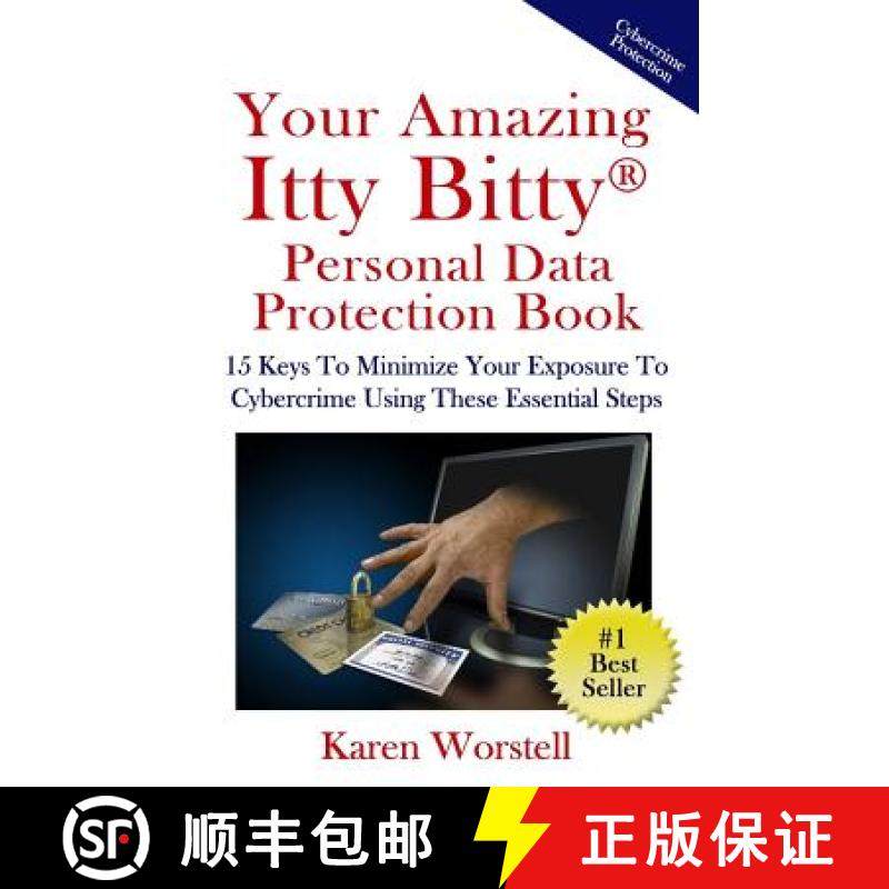 【3-4周达】Your Amazing Itty Bitty Personal Data Protection Book: 15 Keys to Minimize Your Exposure t... [9780999221198]