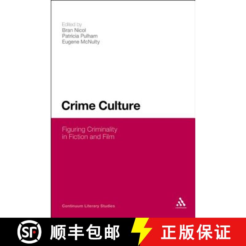 【3-4周达】Crime Culture: Figuring Criminality in Fiction and Film [9781441150165]