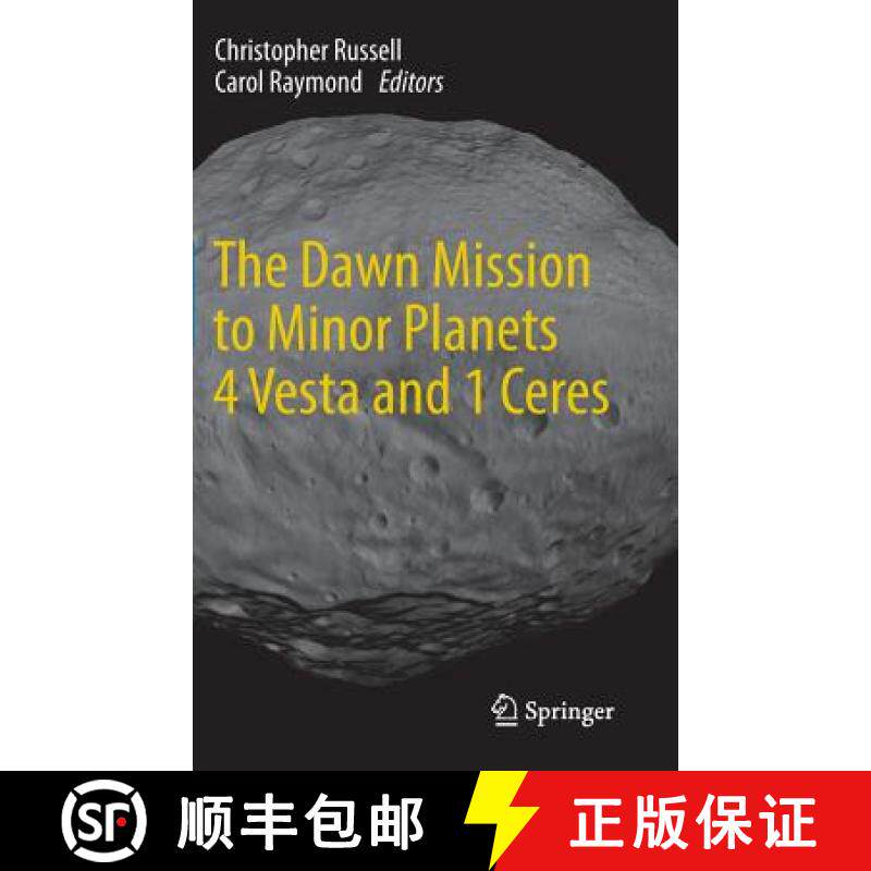 【3-4周达】The Dawn Mission to Minor Planets 4 Vesta and 1 Ceres [9781461449027]