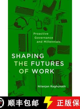 【3-4周达】Shaping the Futures of Work: Proactive Governance and Millennials [9780228008804]