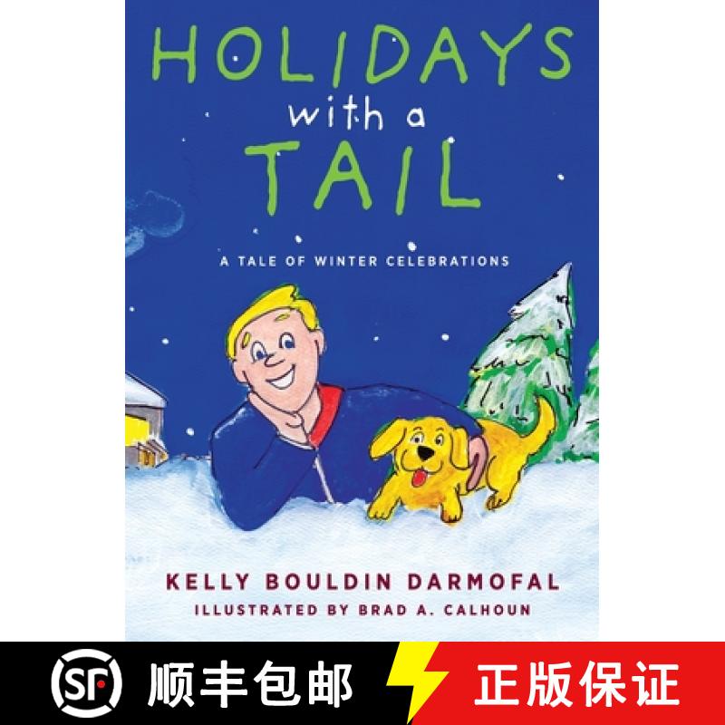 【2-3周达】Holidays with a Tail: A Tale of Winter Celebrations [9781615996162]