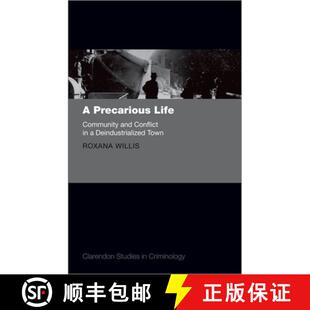 9780198855149 Town Conflict 4周达 Life Precarious Deindustrialized Community and