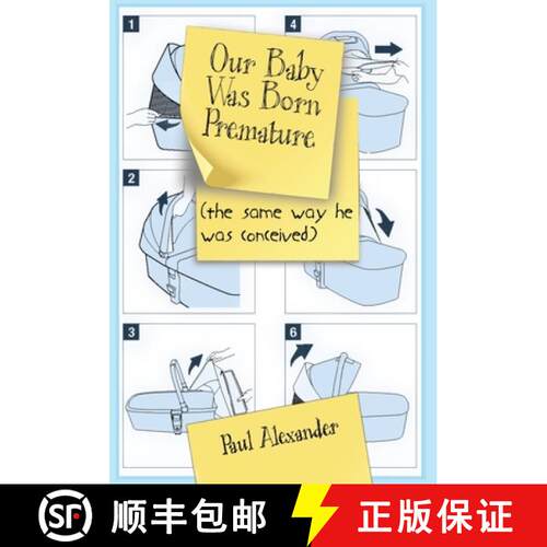 【3-4周达】精装 Our Baby Was Born Premature: (the same way he was conceived) [9781732709782]
