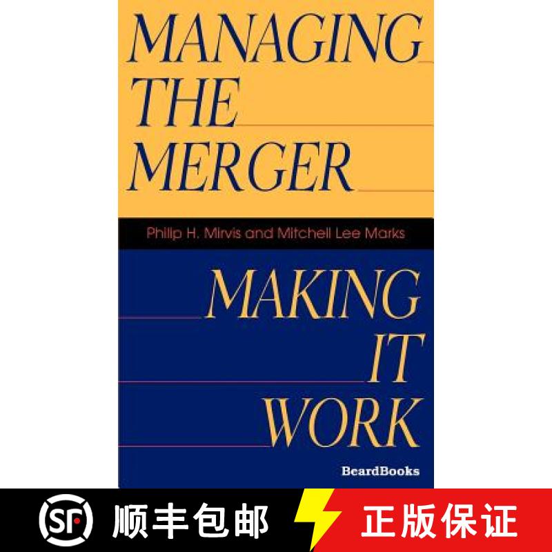 【2-3周达】Managing the Merger:  Making It Work [9781587981661]