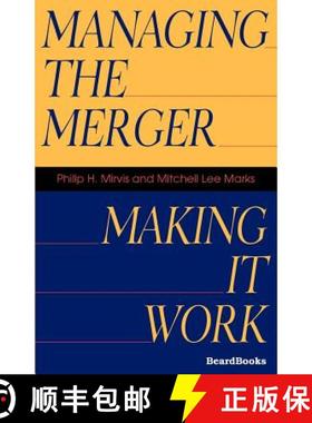 【3-4周达】Managing the Merger:  Making It Work [9781587981661]